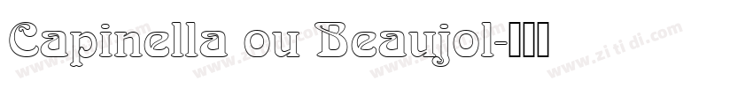 Capinella ou Beaujol字体转换